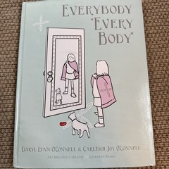 Everybody “Every Body” Book Autographed By Authors