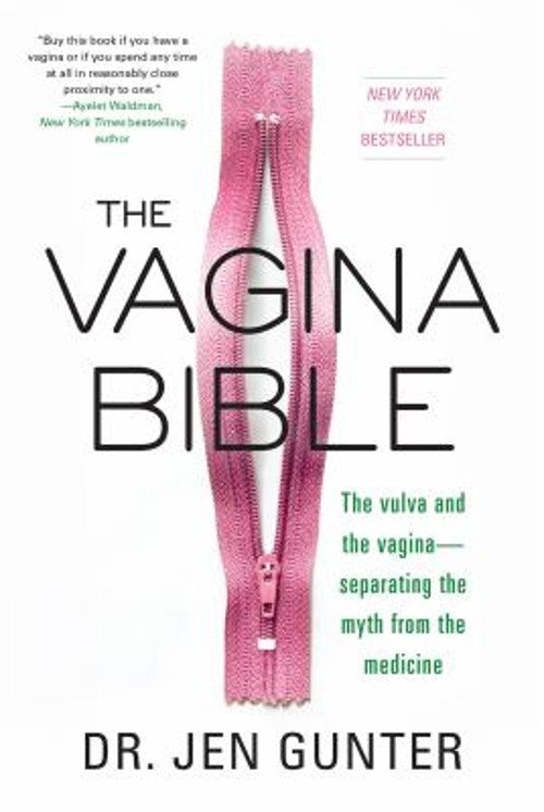 The Vagina Bible : The Vulva and the Vagina: Separating the Myth