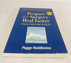 Prepare for Surgery, Heal Faster : A Guide of Mind-Body WITH 2 SEALED | NO CDS