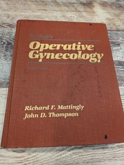 TeLinde’s Operative Gynecology by John D. Thompson and Richard F. Mattingly…