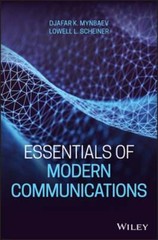 Essentials of Modern Communications by Djafar K Mynbaev: Used