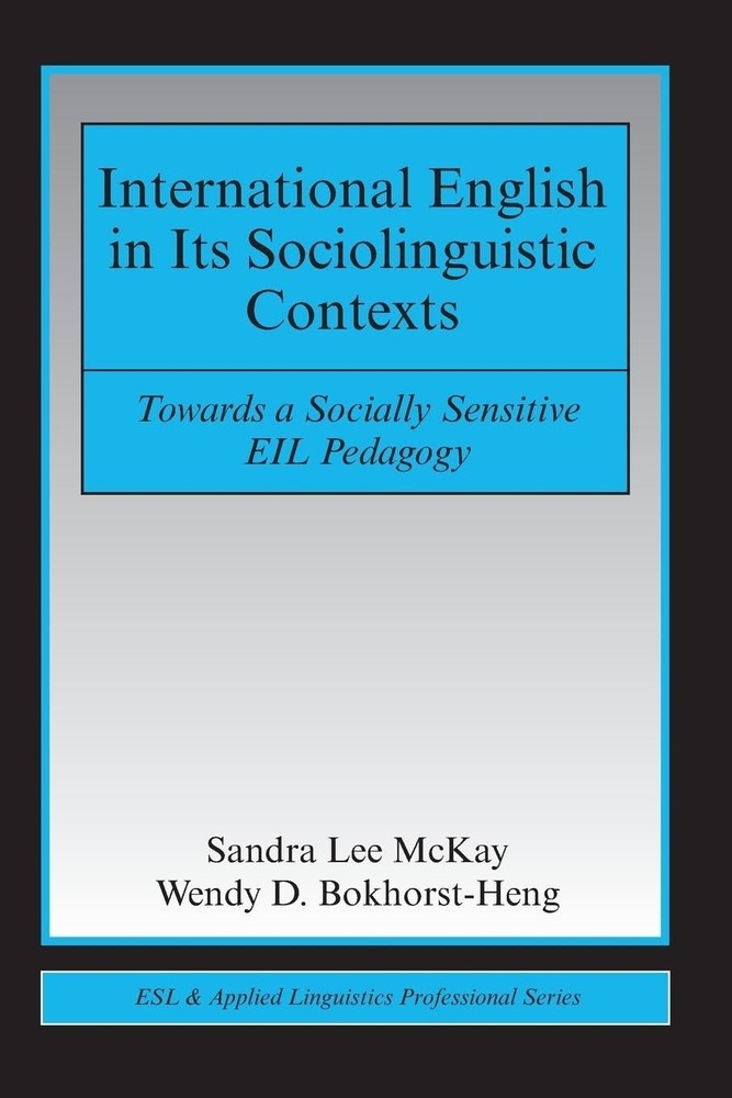 International English in Its Sociolinguistic Contexts (ESL & Applied Linguis…