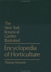 New York Botanical Garden Illustrated Encyclopedia of Horticultur