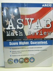 ASVAB Math Review, 1st ed (ARCO MILITARY TEST TUTOR)