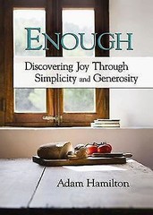 Enough: Discovering Joy through Simpl- 1426702337, Adam Hamilton, paperback, new