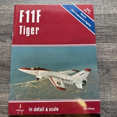 In Detail and Scale – F11F Tiger by Bert Kinzey – Volume 17