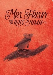 Mrs. Frisby and the Rats of NIMH: 50th Anniversary Edition by Robert C. O’Brien