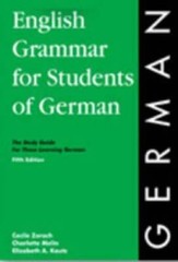 English Grammar for Students of German: The Study Guide for Those Le – VERY GOOD