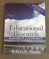 Educational Research in an Age of Accountability Paperback Slavin Pearson 2007