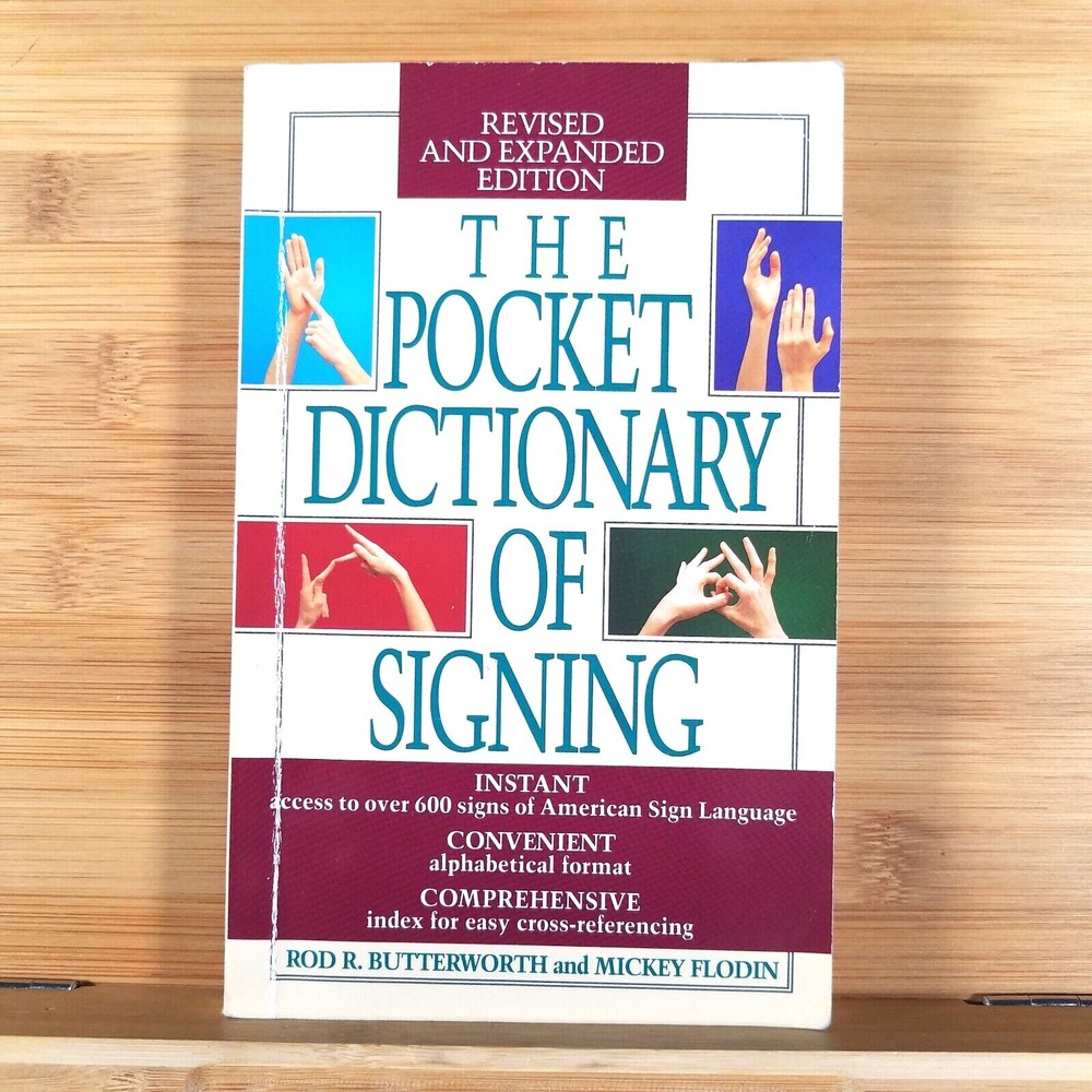THE POCKET DICTIONARY OF SIGNING by Rod R. Butterworth, Mickey Flodin 1992