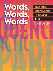 Words, Words, Words: Teaching Vocabulary in Grades 4-12 – Paperback – GOOD