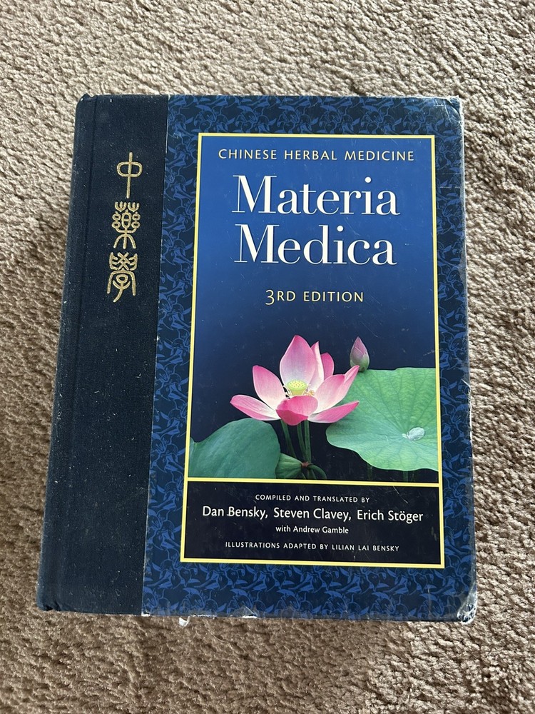 Chinese Herbal Medicine Materia Medica Third Edition by Dan Bensky Hardcover