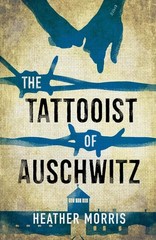 The Tattooist of Auschwitz: Now a major Sky TV series by Heather Morris Paperbac