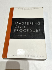 Mastering Civil Procedure by David Hricik 2011