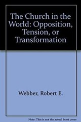 The Church in the World Paperback Robert E. Webber