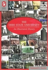 Ohio State University : An Illustrated History, Paperback by Goerler, Raimund…