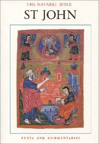 The Navarre Bible: St. John (texts and commentaries) – paperback University …