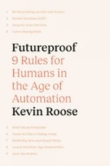 Futureproof : 9 Rules for Humans in the Age of Automation Hardcov
