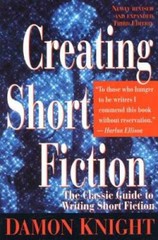 Creating Short Fiction: The Classic Guide to Writing Short Fiction – VERY GOOD