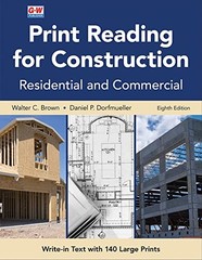 Print Reading for Contruction – by Walter C. Brown