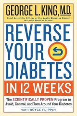 Reverse Your Diabetes in 12 Weeks: The …, George King