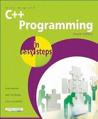 C++ Programming in easy steps by Mike McGrath