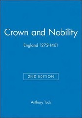 Crown and Nobility : England 1272-1461, Hardcover by Tuck, Anthony, Like New …