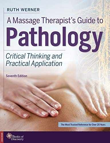 A Massage Therapist’s Guide to Pathology: – Paperback, by Werner Ruth – New h