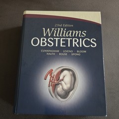 Williams Obstetrics: 23rd Edition by Kenneth J. Leveno, Dwight J. Rouse, Marlene
