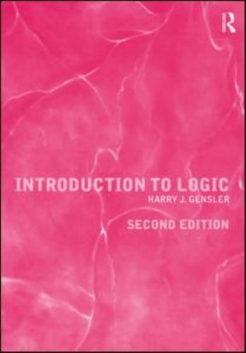 Introduction to Logic by Harry J Gensler