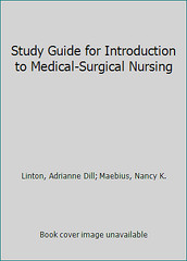 Study Guide for Introduction to Medical-Surgical Nursing