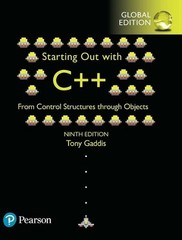 Starting Out with C++ from Control Structures through Objects, Global Edition 9t