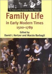 Family Life in Early Modern – Hardcover, by David I. Kertzer; – Very Good b