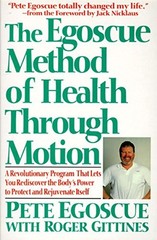 The Egoscue Method of Health Through Motion: Revolutionary Program That Lets…