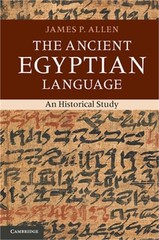 The Ancient Egyptian Language: An Historical Study (Paperback or Softback)