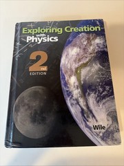Exploring Creation with Physical Science :text by Jay L. Wile (Hardcover)