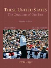 These United States: The – Paperback, by Unger Irwin; Tomes – Acceptable