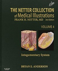 THE NETTER COLLECTION OF MEDICAL ILLUSTRATIONS – By Anderson Bryan E. Md **NEW**