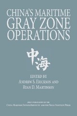 Ryan Martinson China’s Maritime Gray Zone Operations (Paperback)