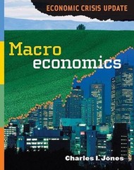 Macroeconomics: Economic Crisis Update – Hardcover By Jones, Charles I