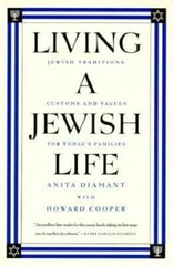 Living a Jewish Life – Paperback By Diamant, Anita – GOOD