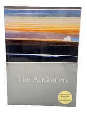 The Afrikaners: Biography of a People,Hermann Giliomee