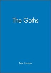 The Goths (The Peoples of Europe), Heather, Peter, Acceptable Book
