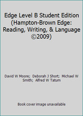 Edge Level B Student Edition (Hampton-Brown Edge: Reading, Writing, &…