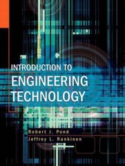 Introduction to Engineering Technology (7th Edition) – paperback Pond, Rober…