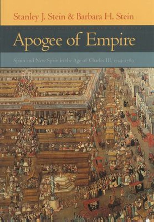 Apogee of Empire : Spain and New Spain in the Age of Charles III,