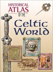 Historical Atlas of the Celtic World Hardcover Angus, Kean, Roger