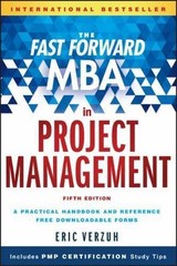 The Fast Forward MBA in Project Management, USED-Very Good, Verzuh, Eric