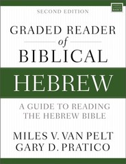 GRADED READER OF BIBLICAL HEBREW SECOND by Miles V. Van Pelt Paperback Self Help