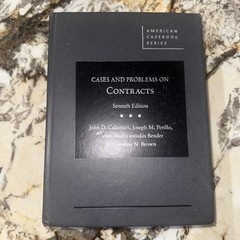 Cases and Problems on Contracts-Seventh Edition by Calamari John D